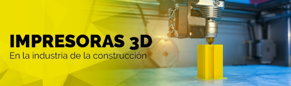 Impresoras 3D en la industria de la construcción